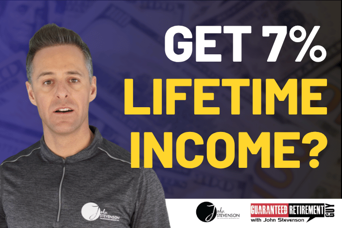 Get 7% Lifetime Income?